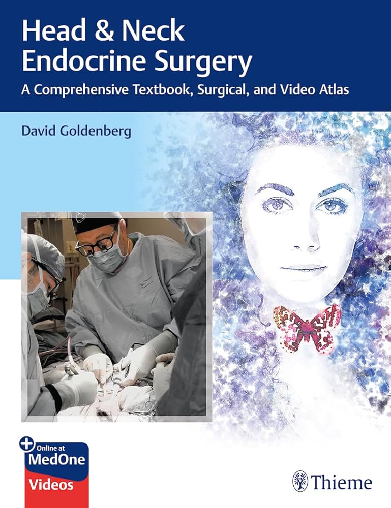 Head & Neck Endocrine Surgery: A Comprehensive Textbook